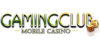 Gaming Club Mobile Casino